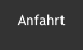 Anfahrt